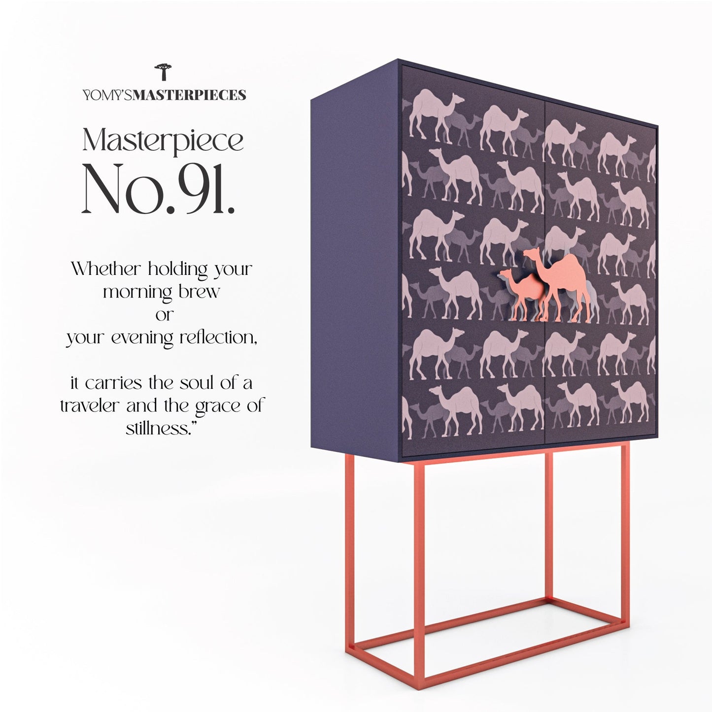 Masterpiece No.91 - The Nomad's Cabinet – Luxury handcrafted Cabinet by Yomy's Masterpieces